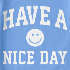 Women's Have a Nice Day Arch Simply True Fleece Crew