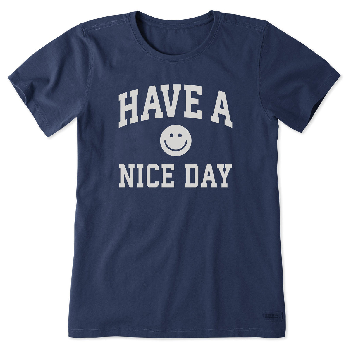 Women's Have a Nice Day Arch Short Sleeve Crusher Tee