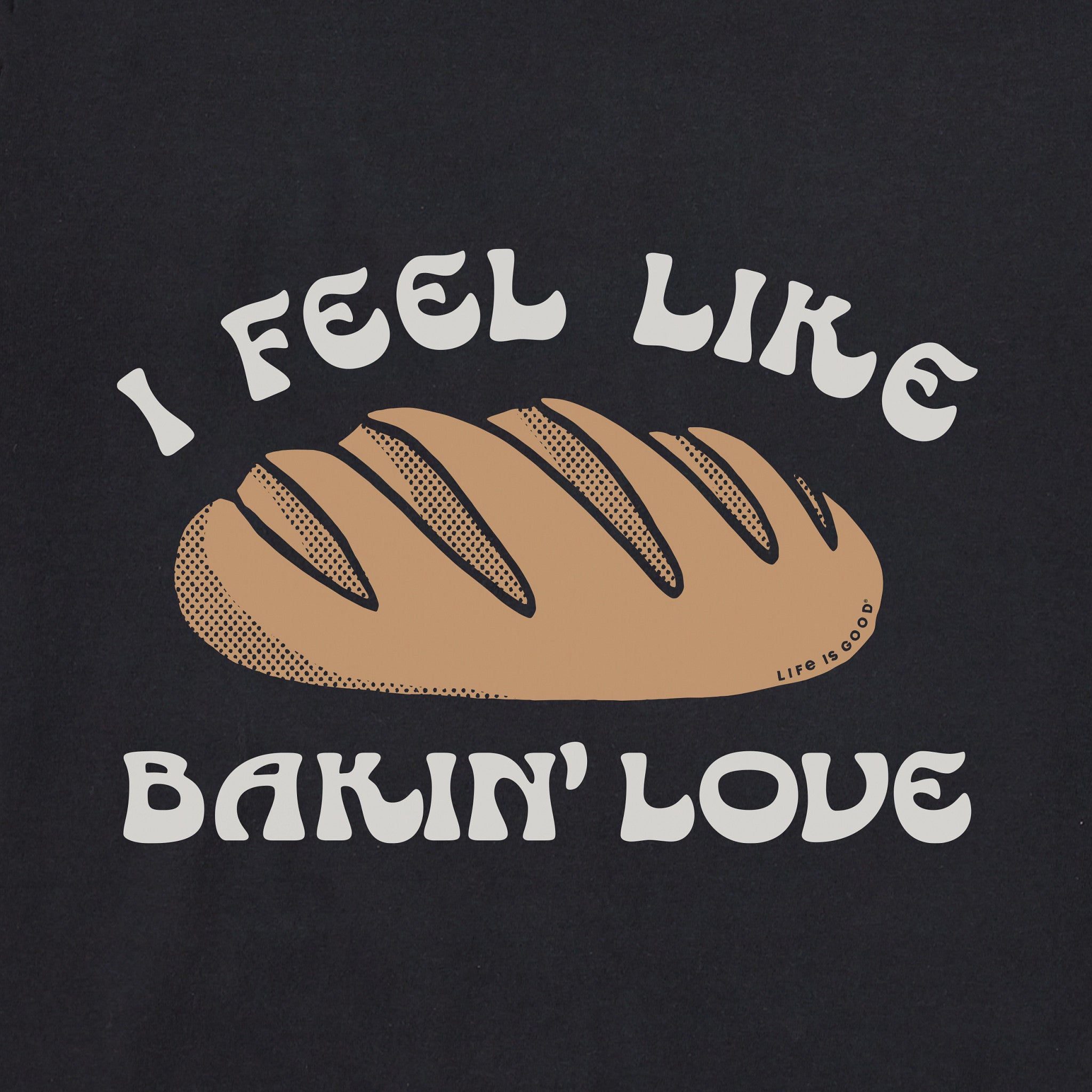 Women's I Feel Like Bakin' Love Short Sleeve Crusher Tee