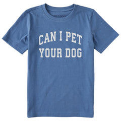 Kids Can I Pet Your Dog Arch Short Sleeve Crusher Tee