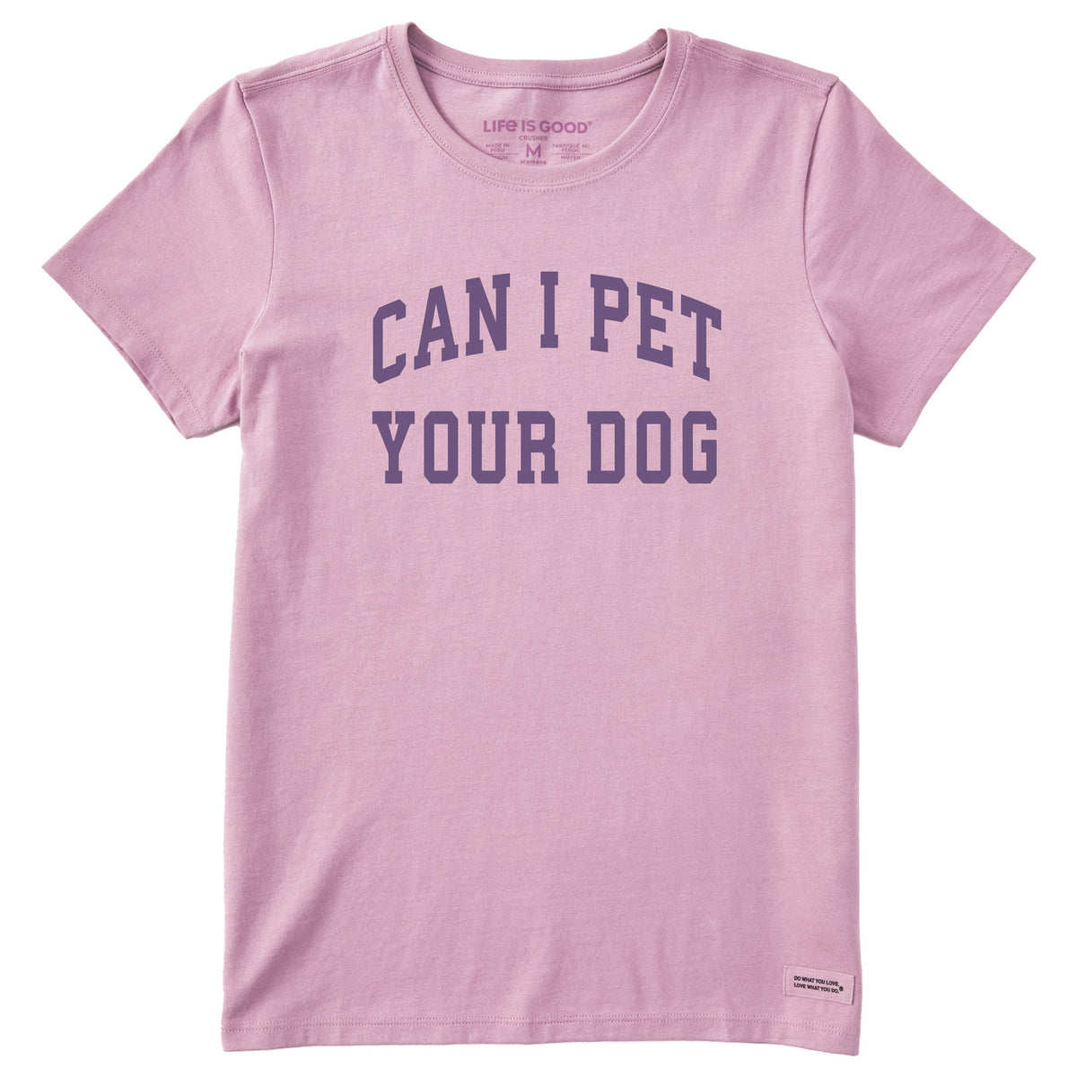 Women's Can I Pet Your Dog Arch Short Sleeve Crusher Tee