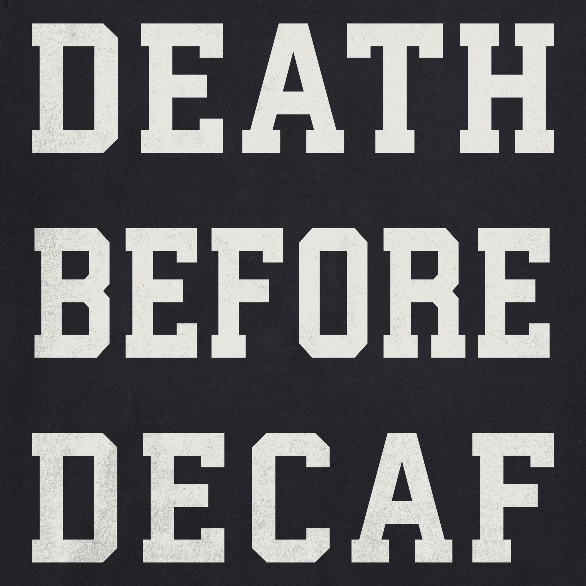 Women's Death Before Decaf Arch Simply True Fleece Crew