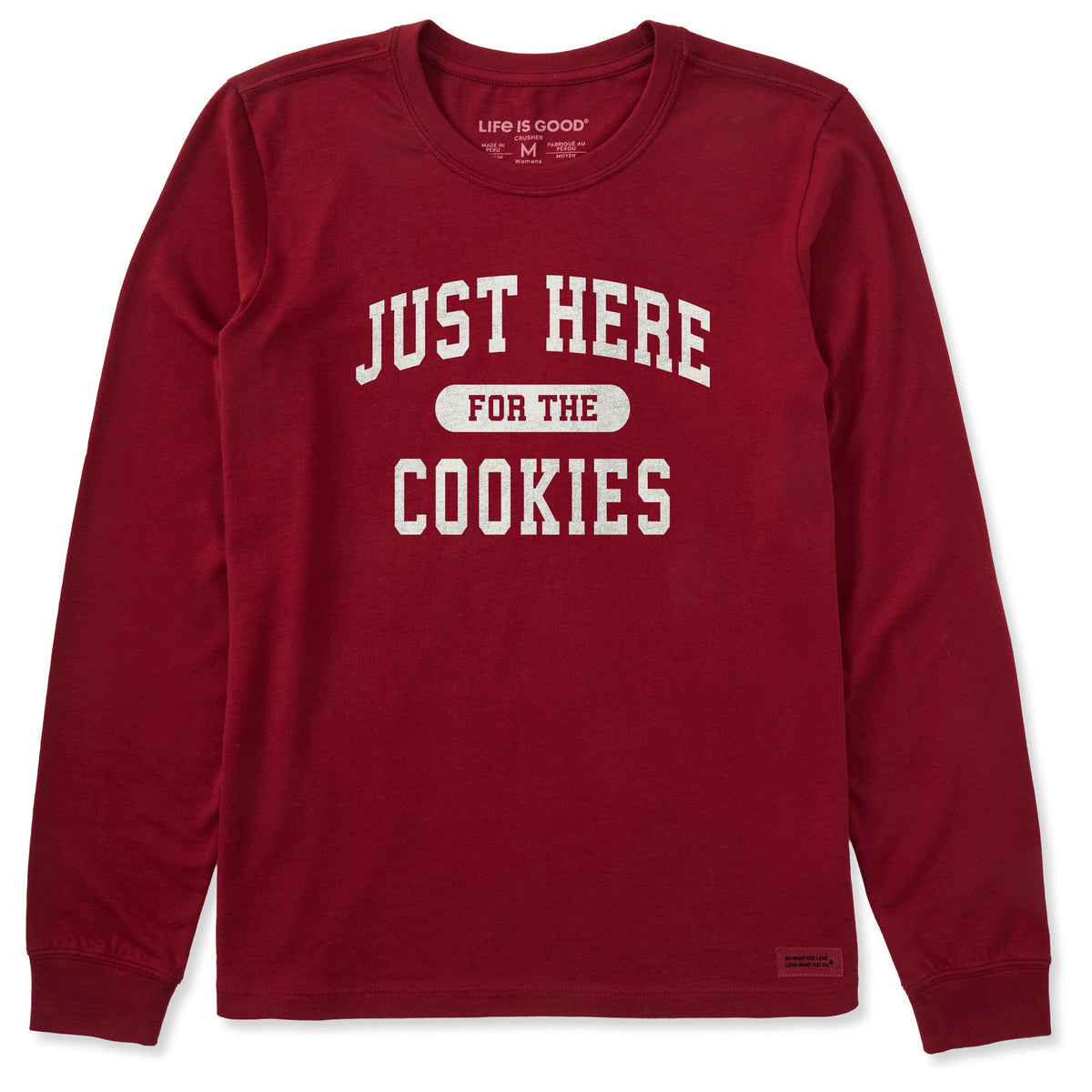 Women's Just Here for the Cookies Long Sleeve Crusher Tee
