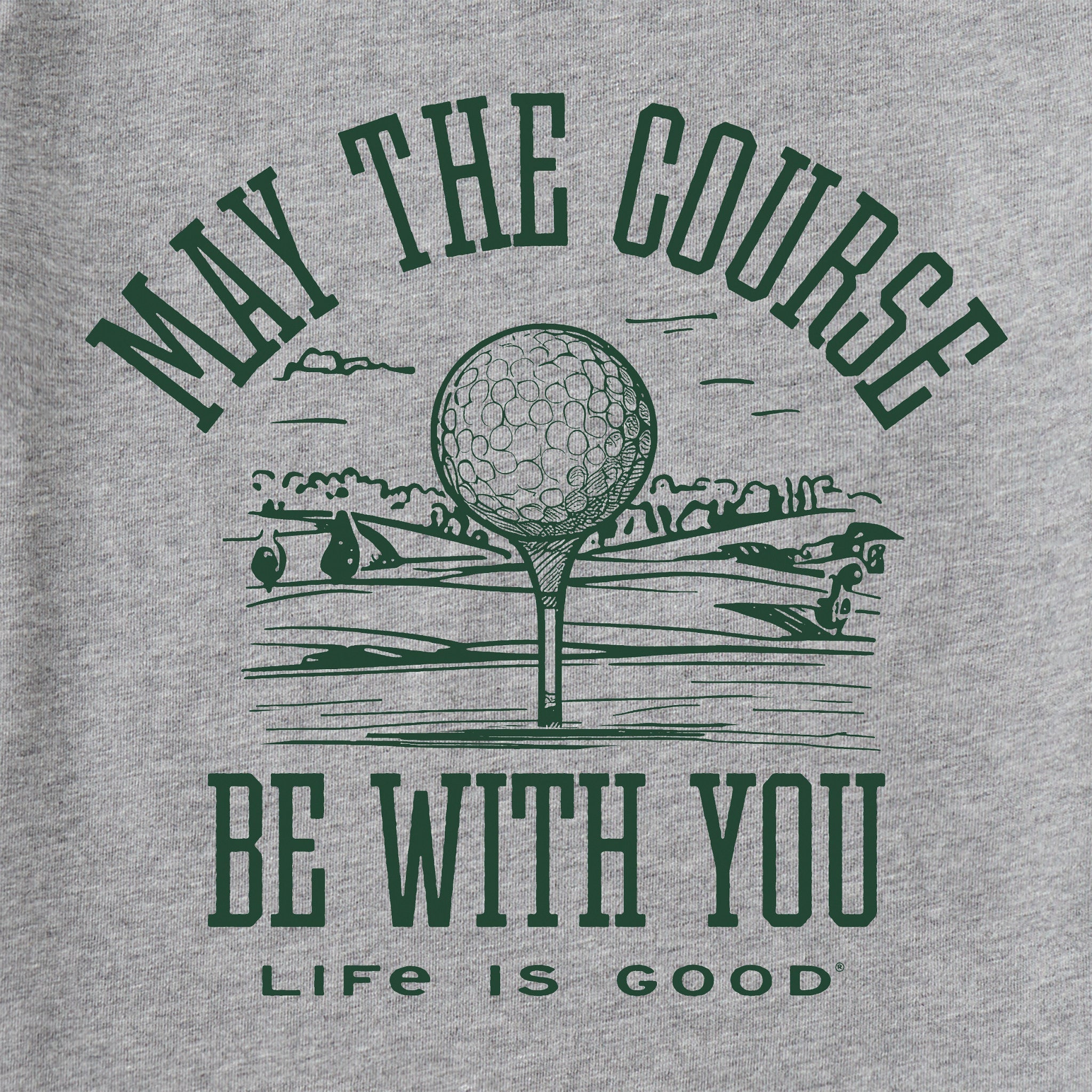Men's May the Course be WIth You Golf Short Sleeve Crusher Tee