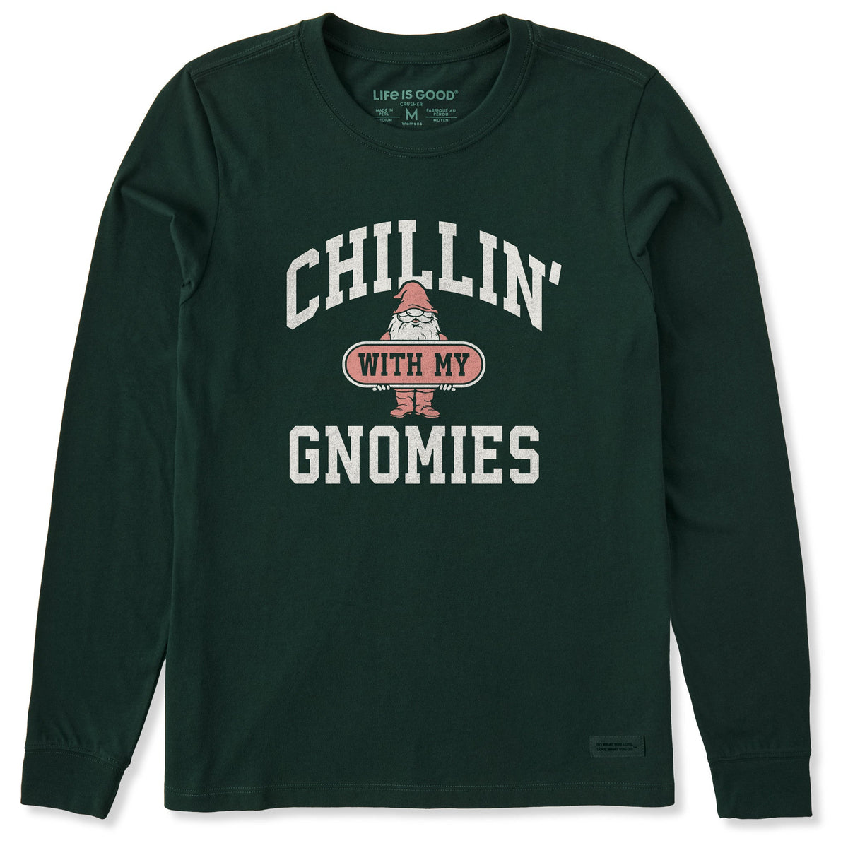 Women's Chillin' with my Gnomies Arch Long Sleeve Crusher Tee