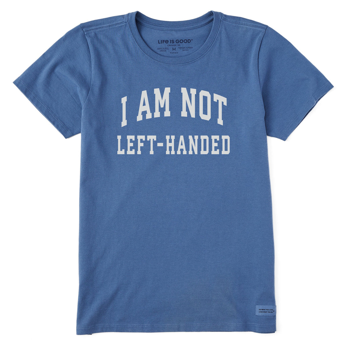 Women's I am not Left-handed Arch Short Sleeve Crusher Tee