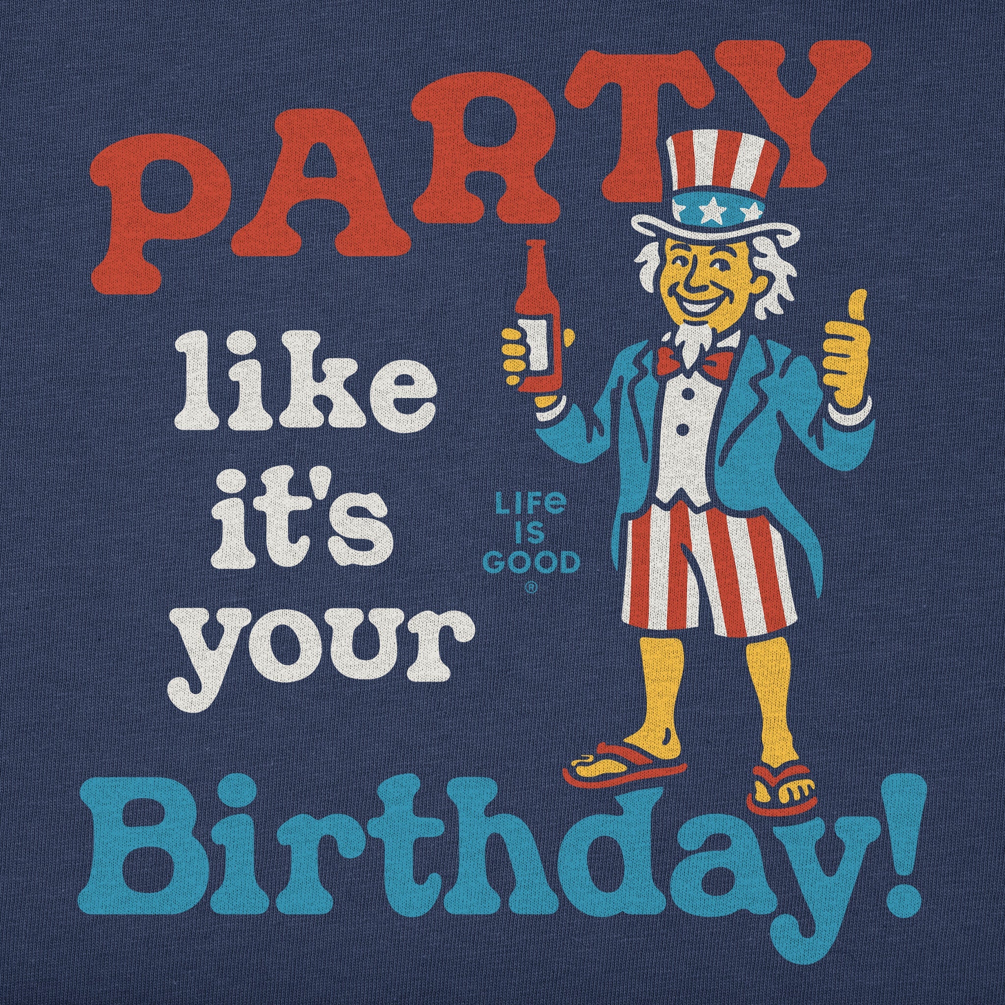 Men's Party Like It's Your Birthday Uncle Sam Short Sleeve Crusher Tee