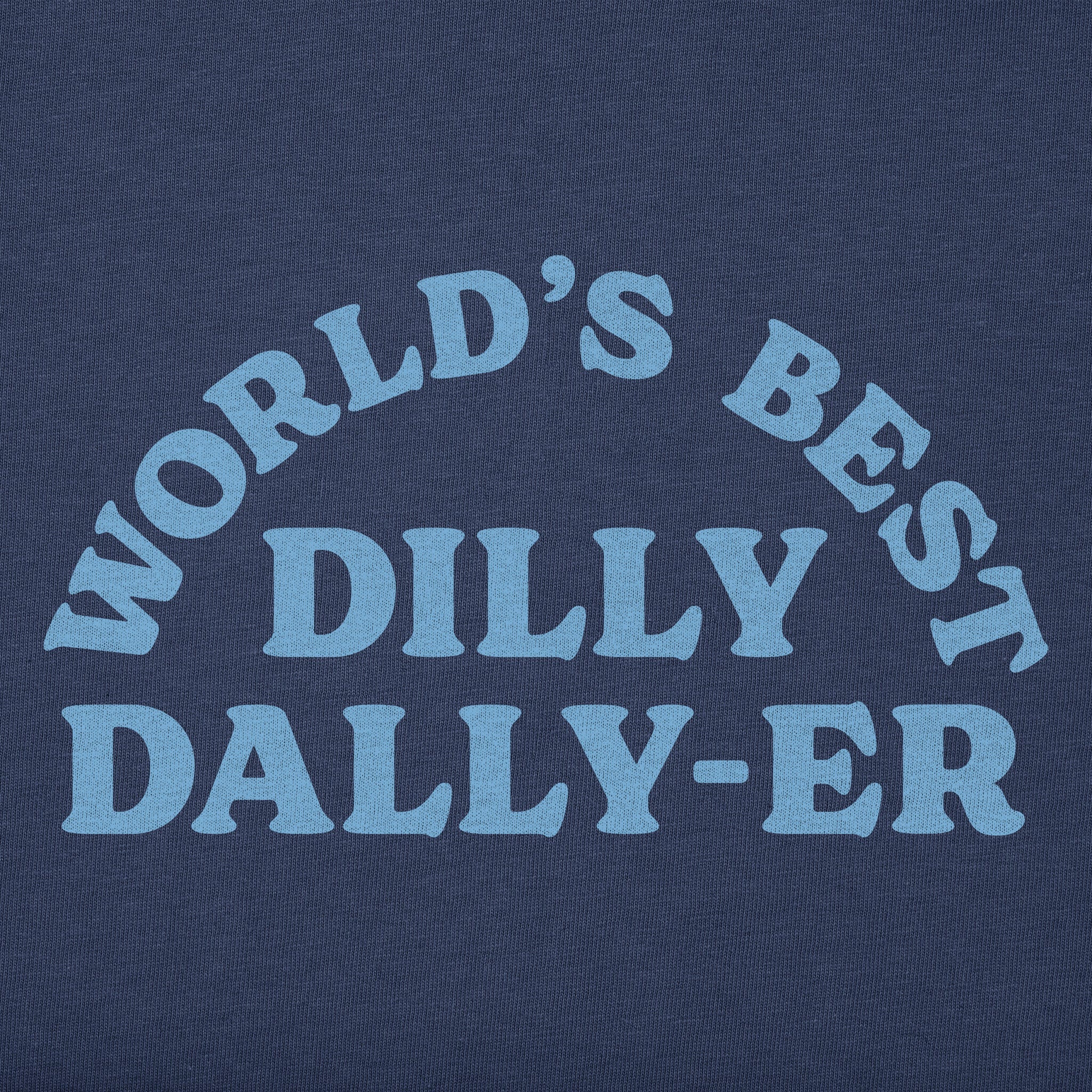Kids World's Best Dilly Dally-er Short Sleeve Crusher Tee