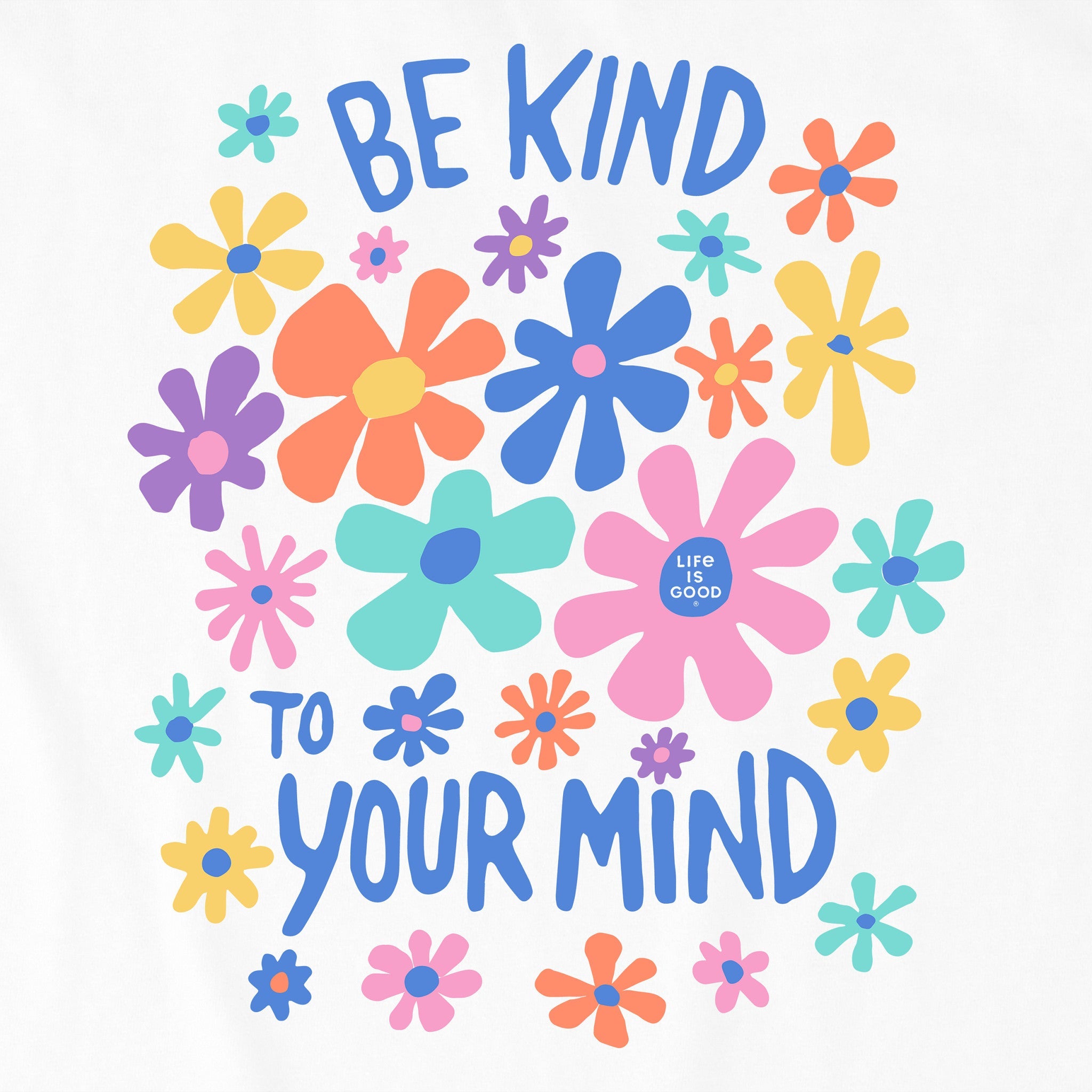 Kids Be Kind To Your Mind Flowers Short Sleeve Crusher Tee