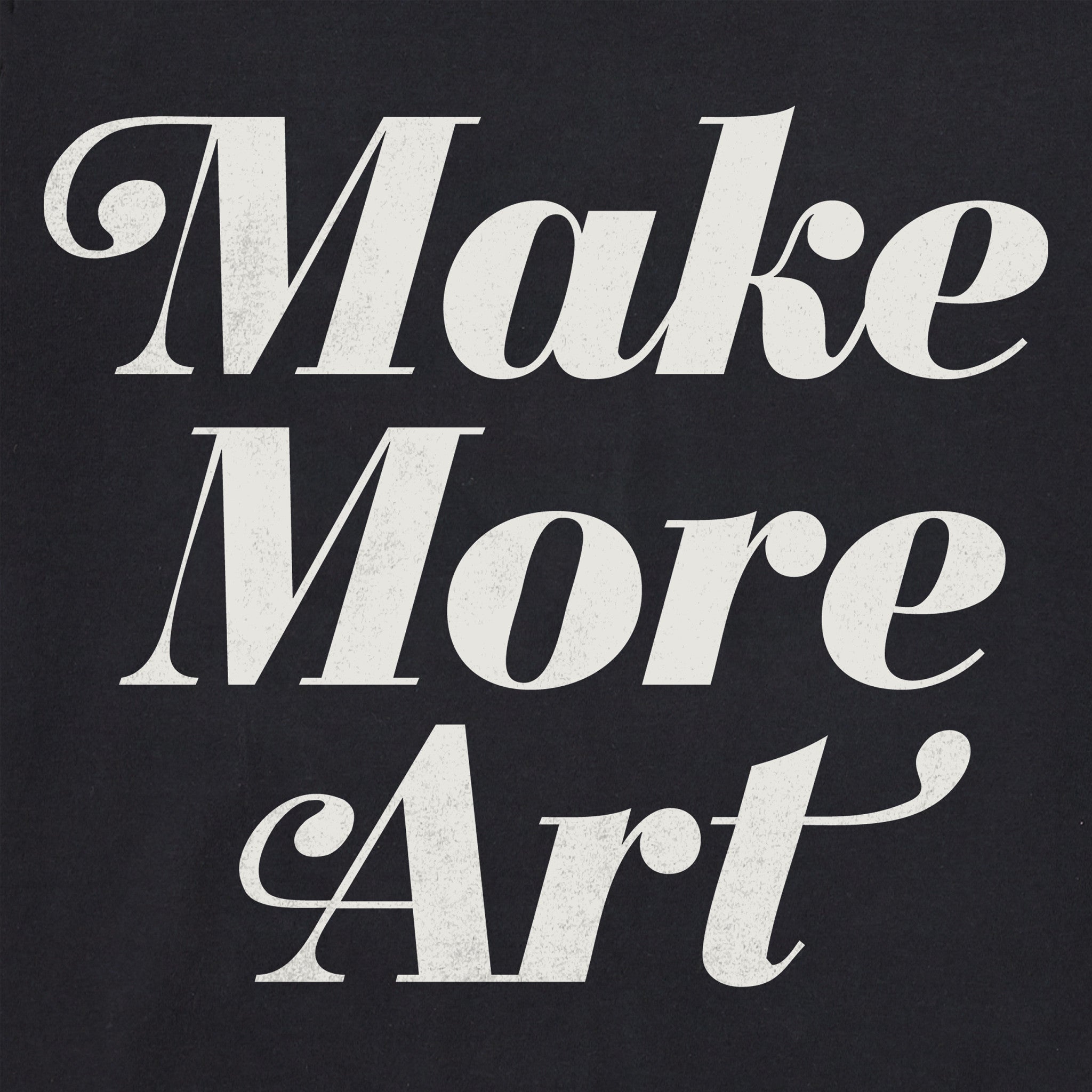 Men's Make More Art Short Sleeve Crusher Tee