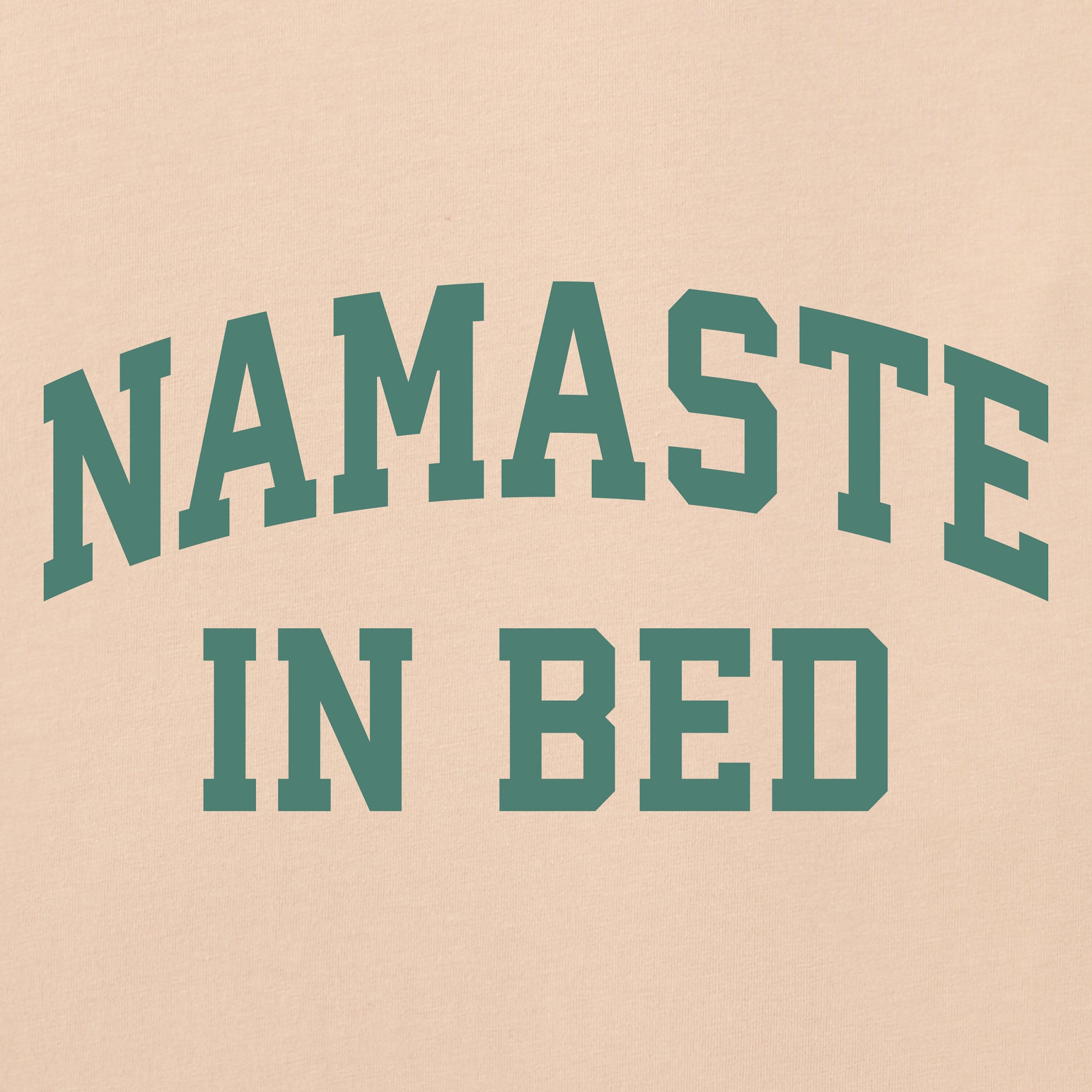 Men's Namaste in Bed Arch Short Sleeve Crusher Tee