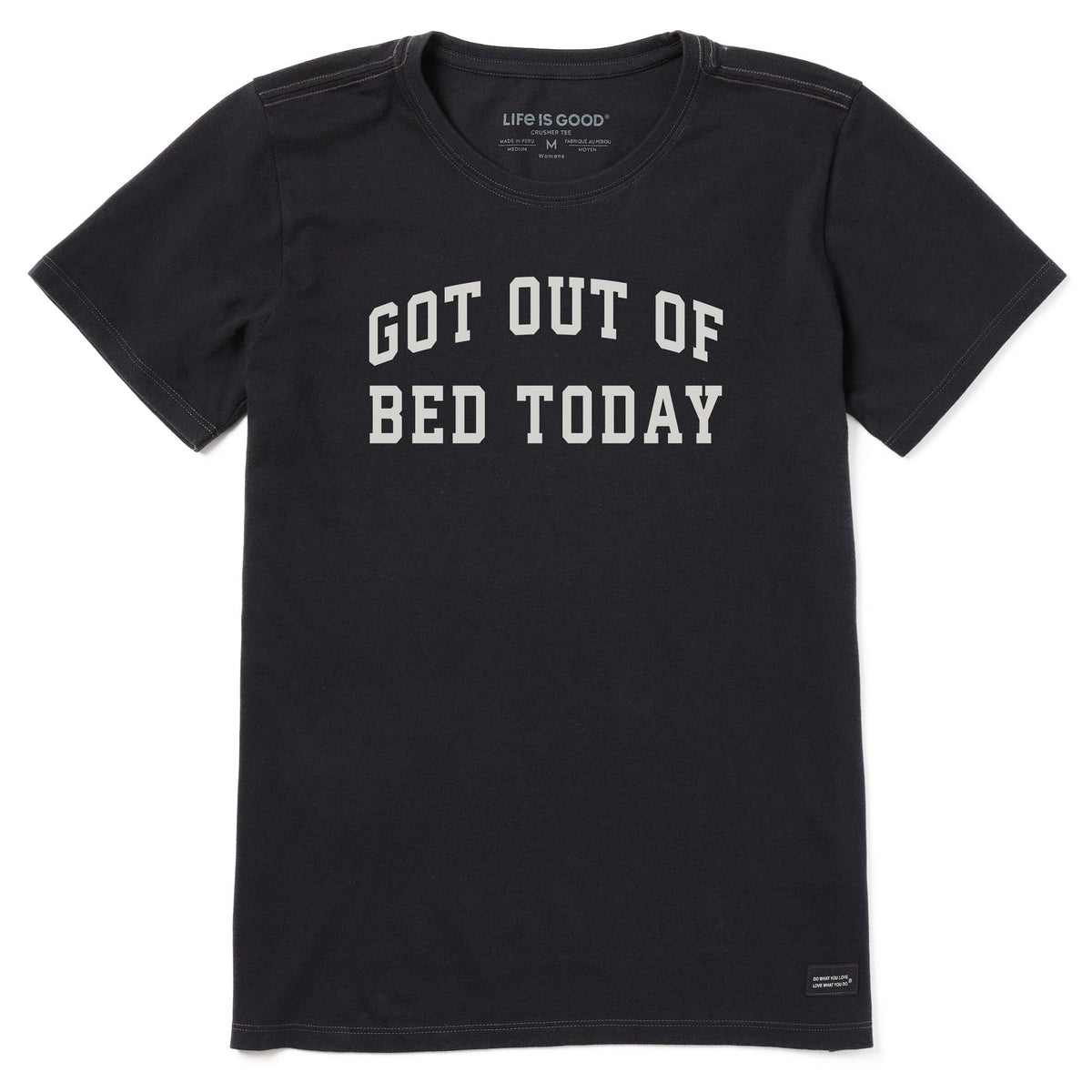 Women's Got Out of Bed Today Arch Short Sleeve Crusher Tee
