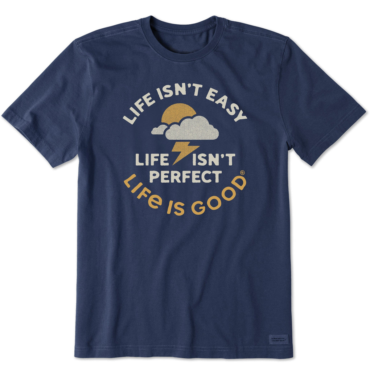Men's Life Isn't Easy Storm Short Sleeve Crusher Tee