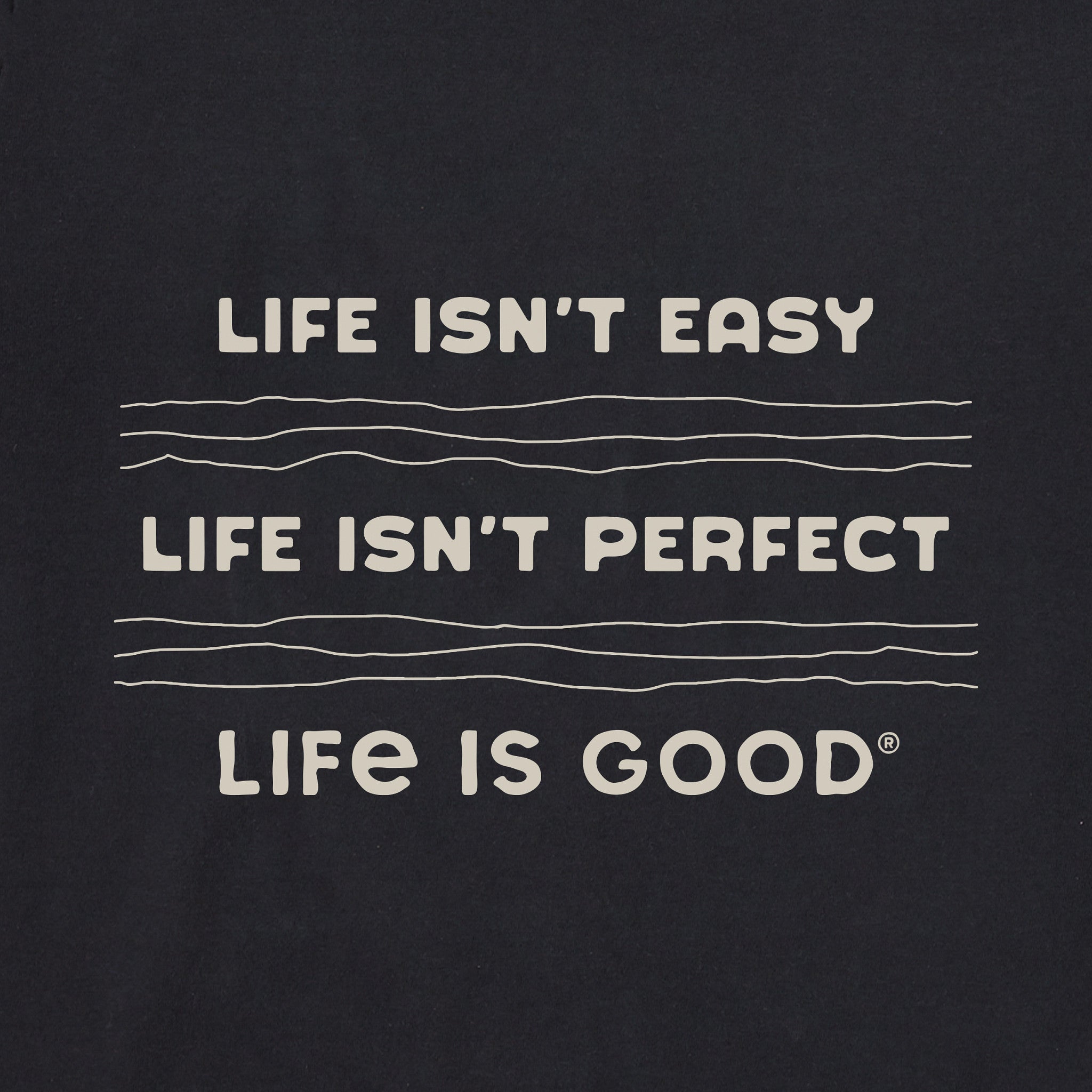 Men's Life Isn't Easy Linear Short Sleeve Crusher Tee