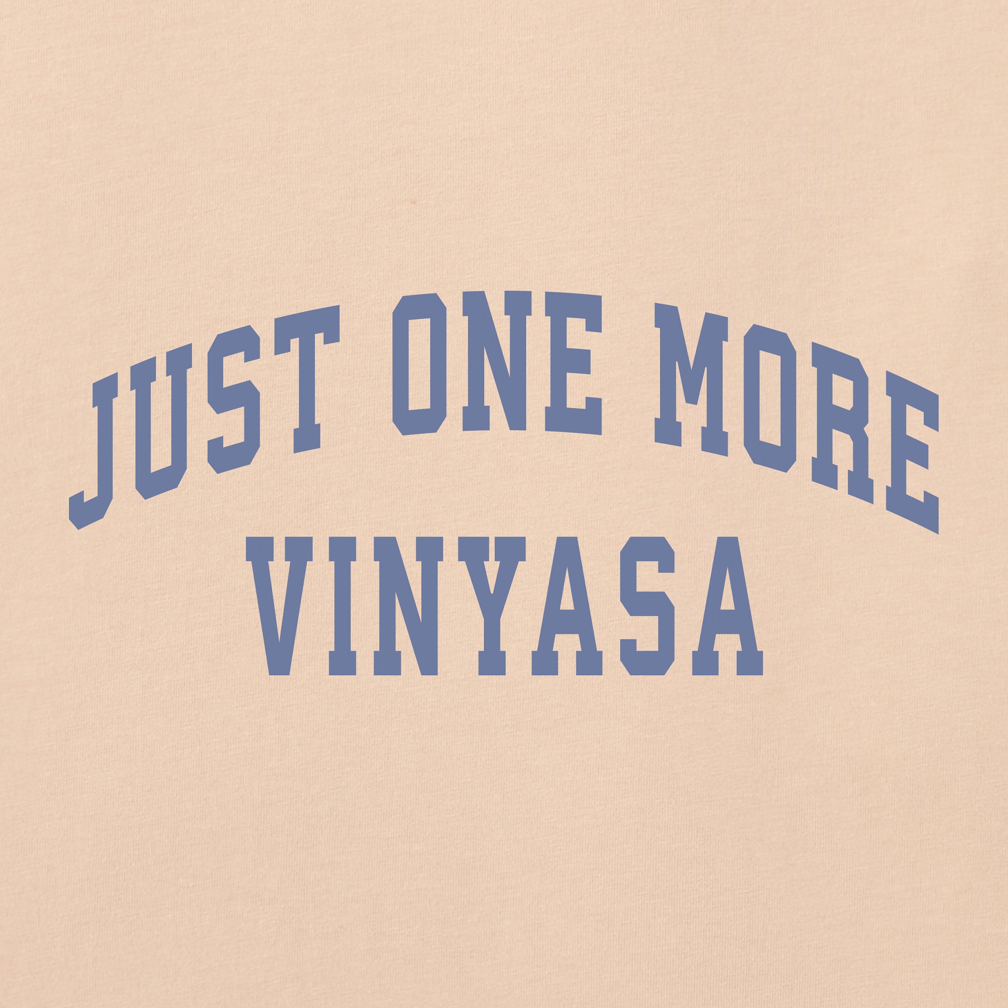 Women's Just One More Vinyasa Arch Short Sleeve Crusher Tee
