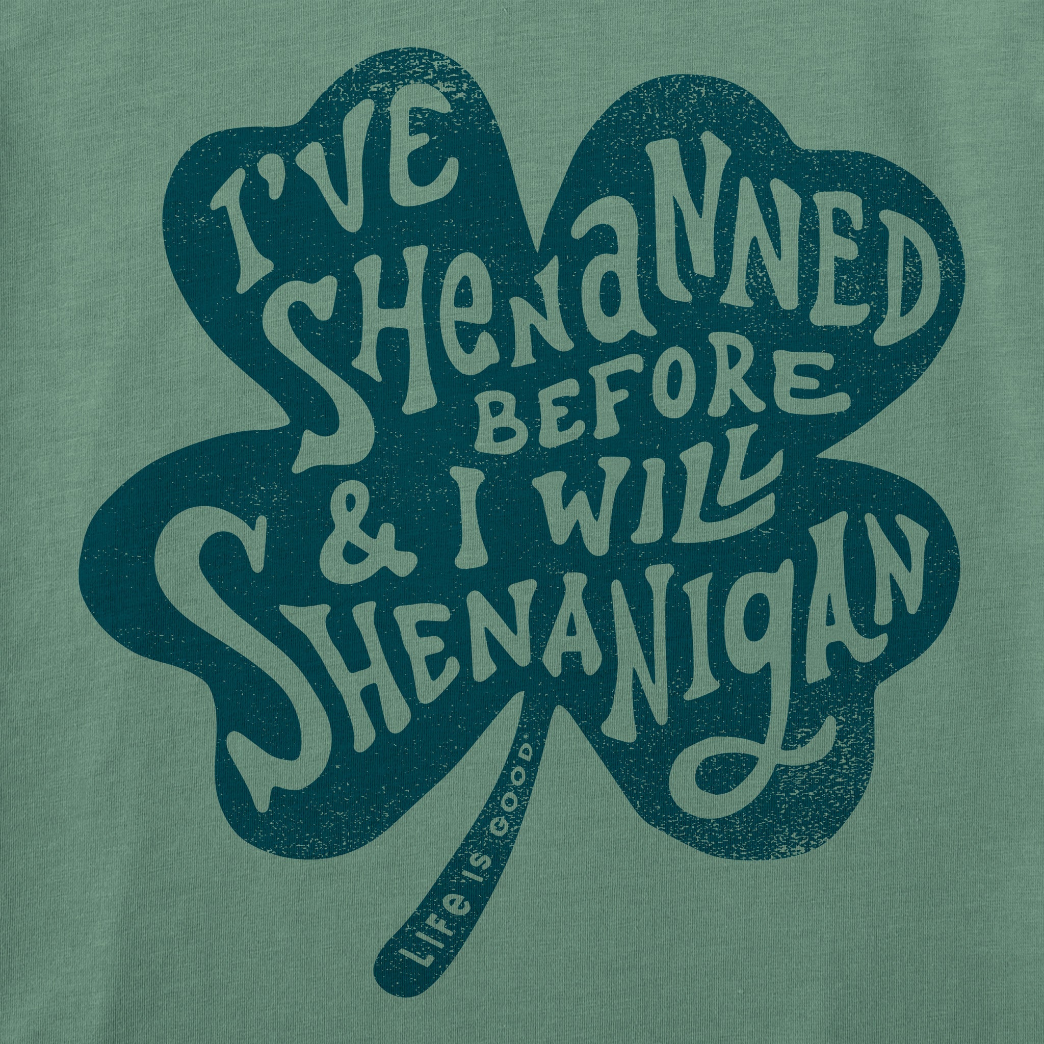 Men's I Will Shenanigan Short Sleeve Crusher Tee