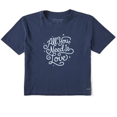 Women's All You Need is Love Script Short Sleeve Crusher Boxy Tee