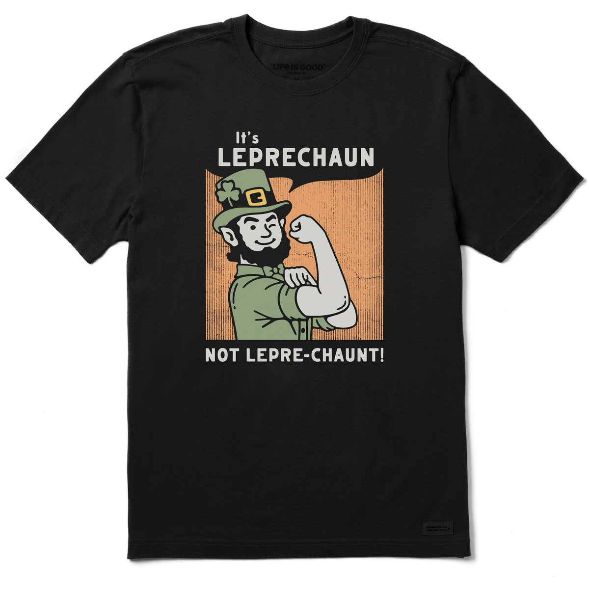 Men's It's Leprechaun not Lepre-Chaunt Short Sleeve Crusher Tee
