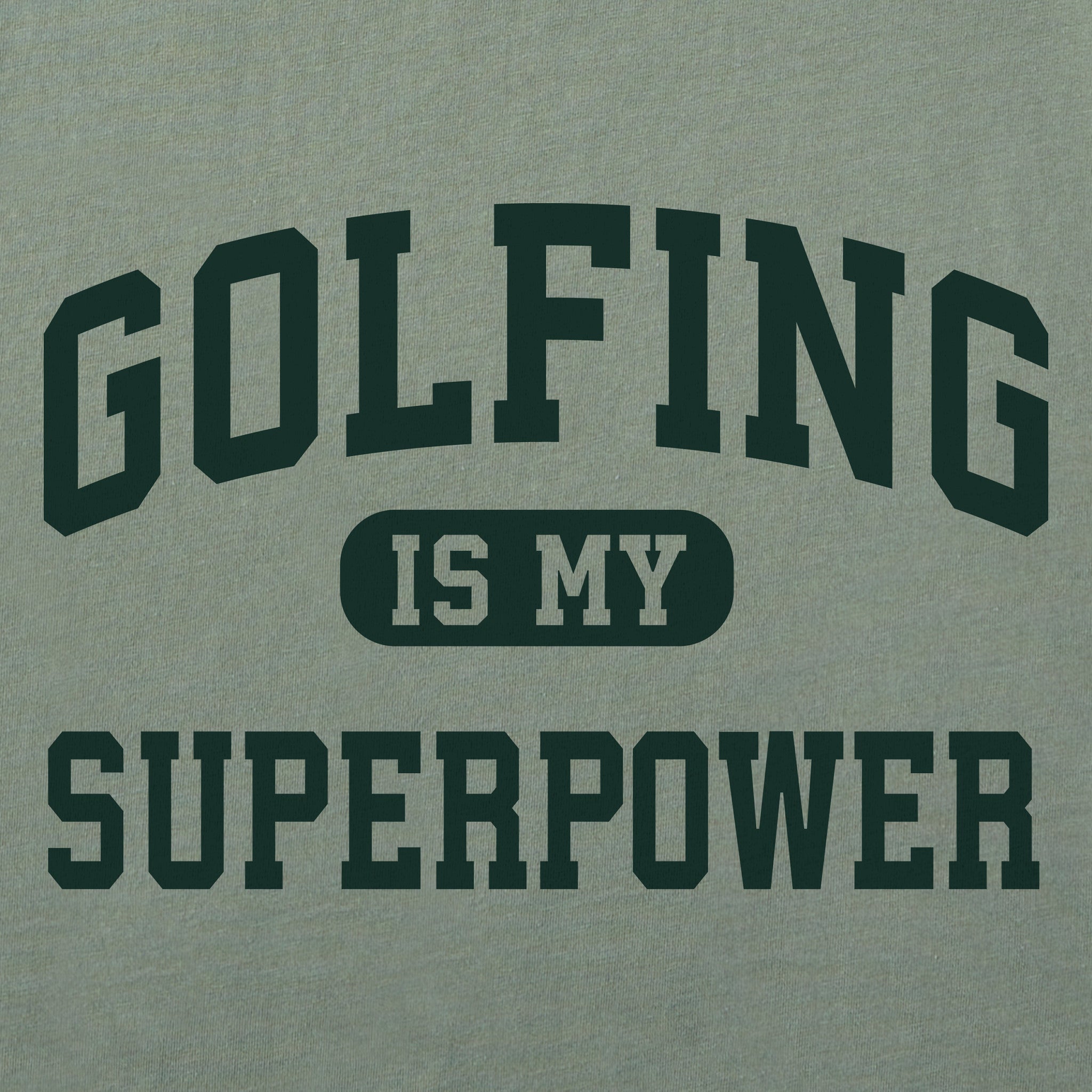 Women's Golfing is my Superpower Short Sleeve Crusher Tee