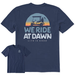 Men's We Ride at Dawn Golf Cart Short Sleeve Crusher-LITE Tee