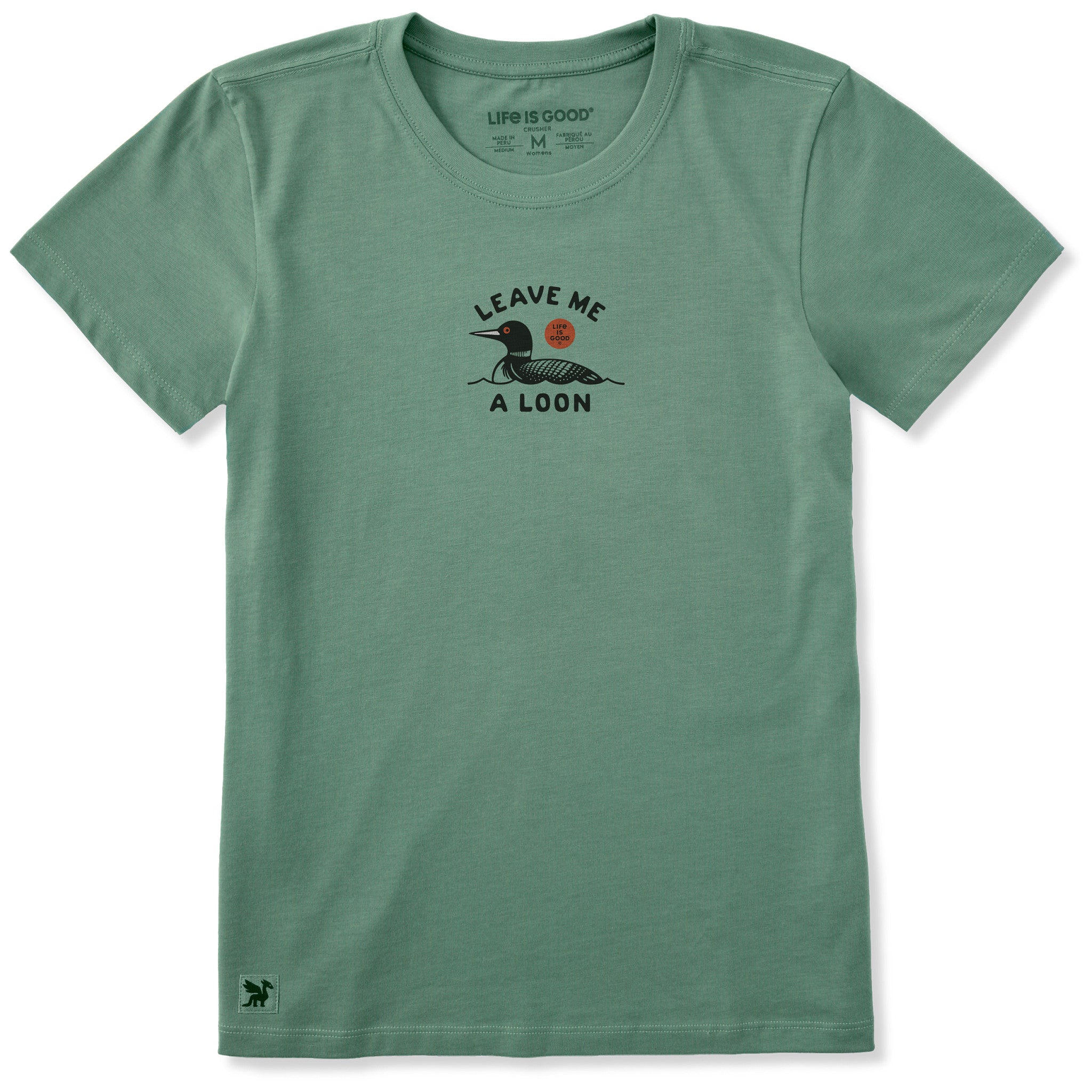 Women's Leave Me a Loon Short Sleeve Crusher Tee