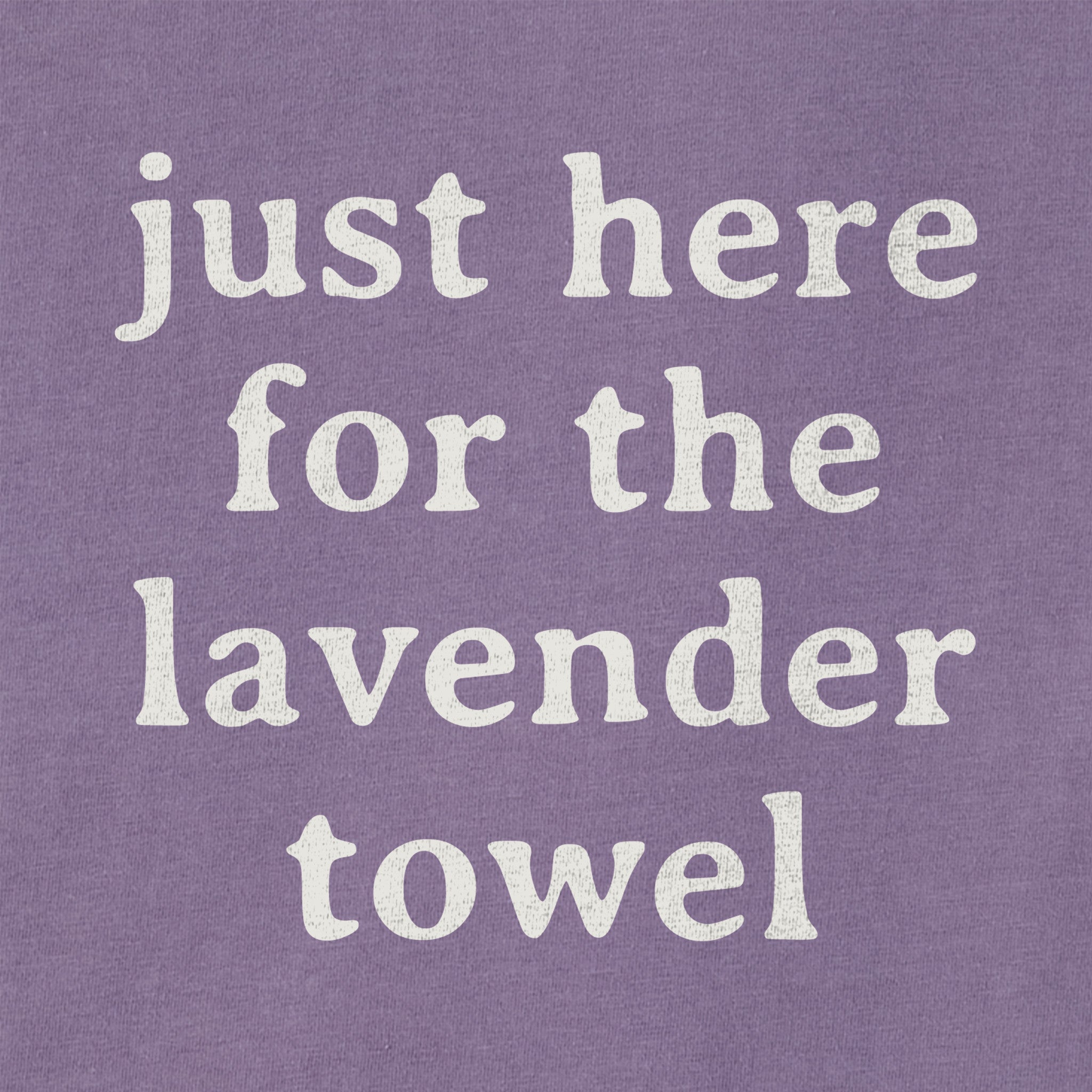 Women's Just here for the Lavender Towel Short Sleeve Crusher Boxy Tee
