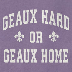 Women's Geaux Hard or Geaux Home Short Sleeve Crusher Tee
