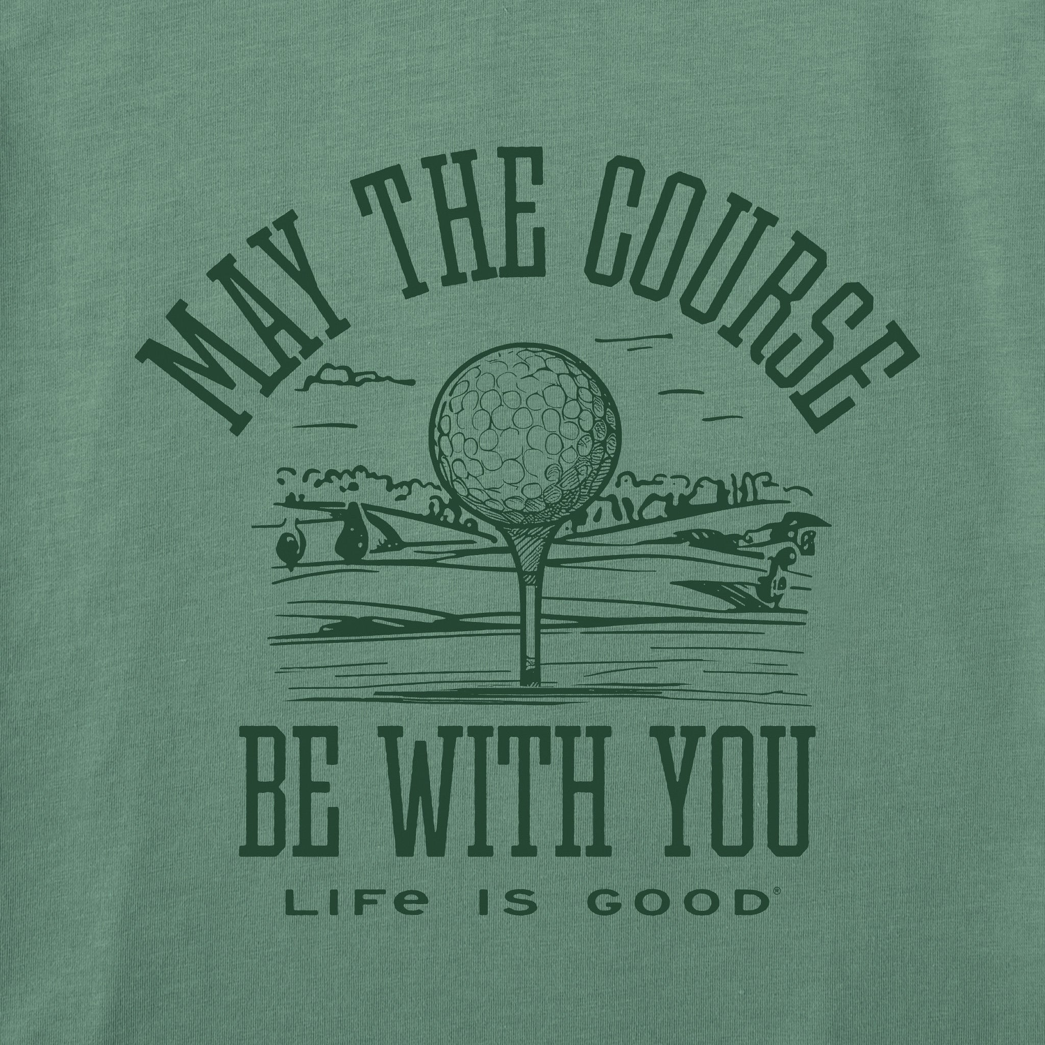 Men's May the Course be WIth You Golf Short Sleeve Crusher Tee