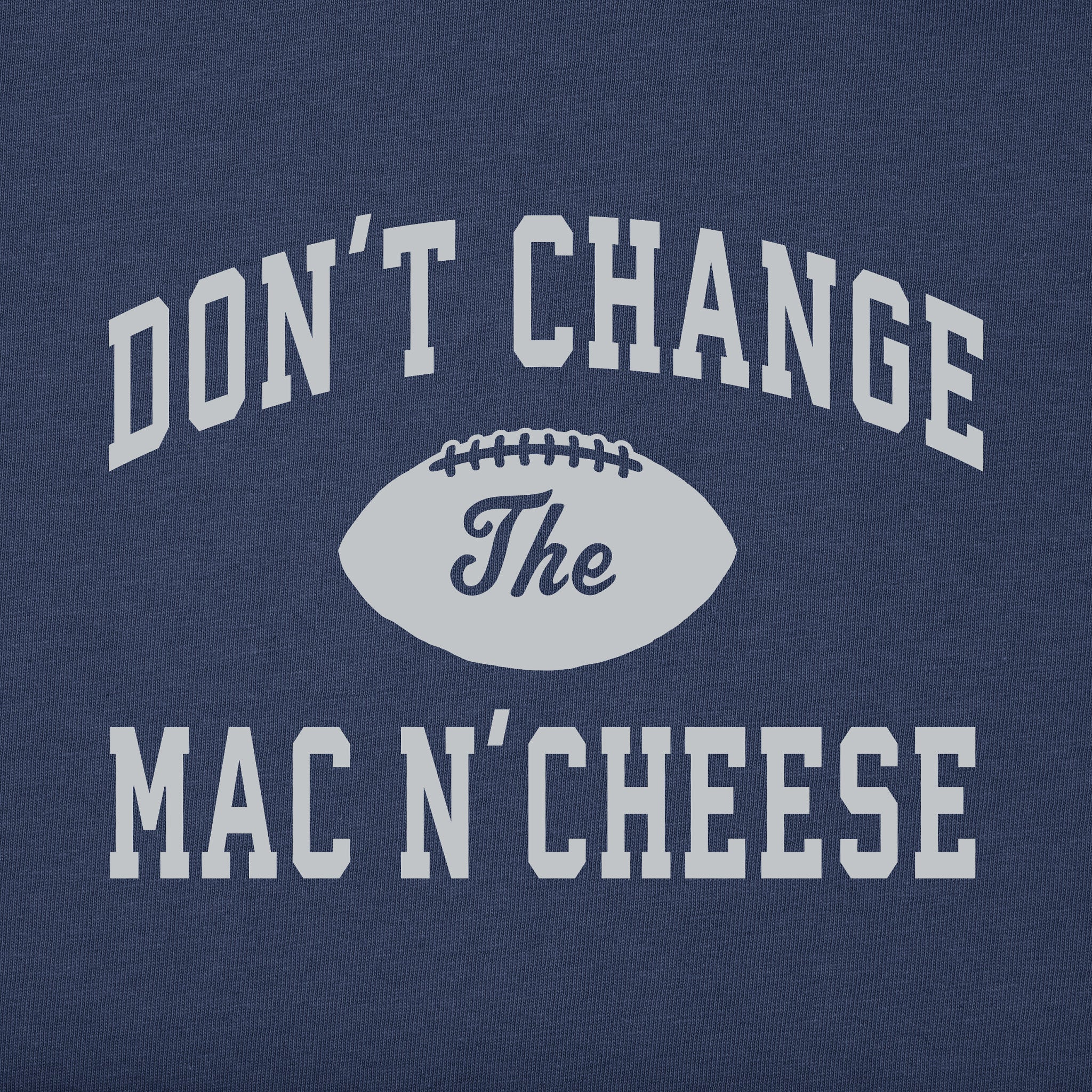 Kids Don't Change the Mac N' Cheese Short Sleeve Crusher Tee