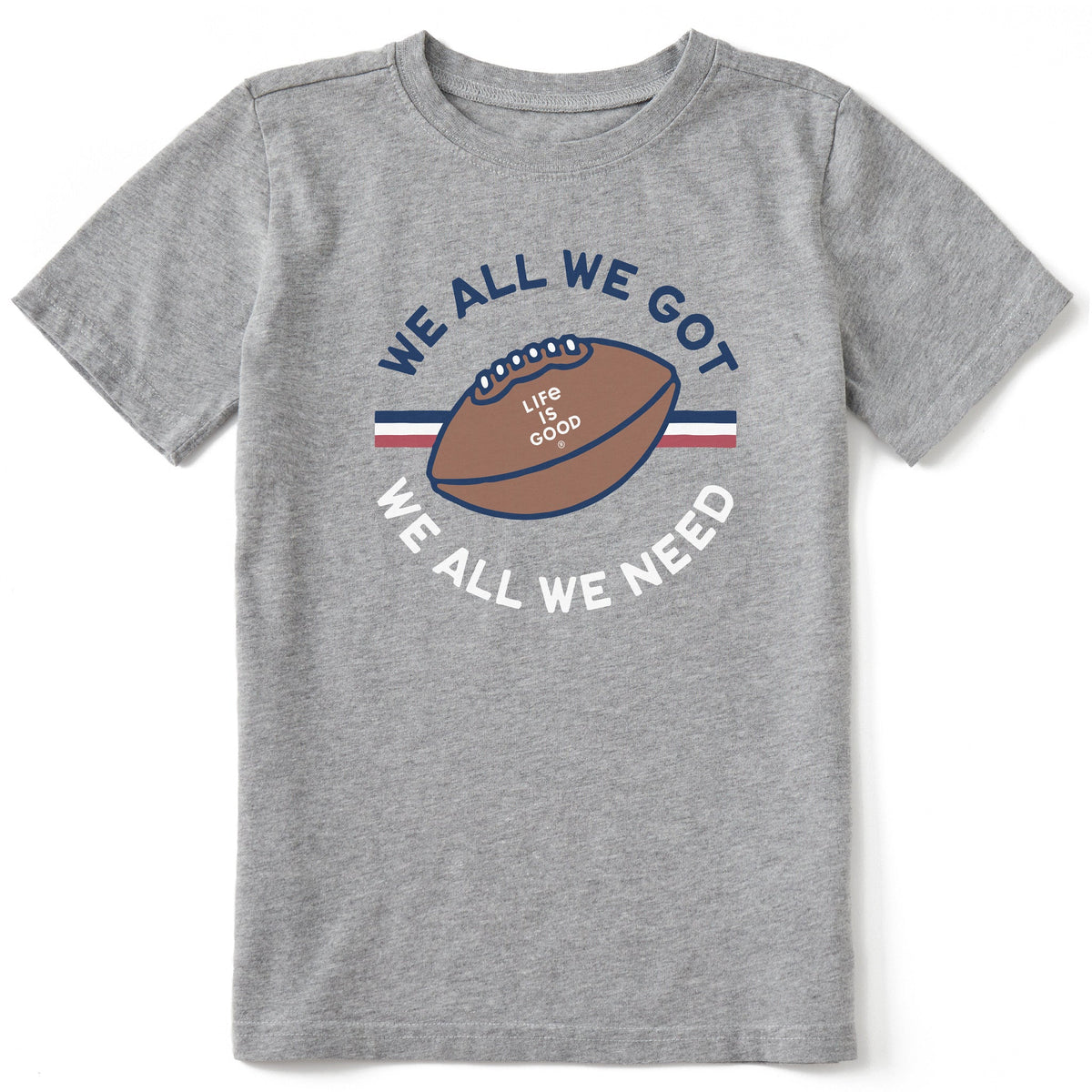 Kids We All We Need Short Sleeve Crusher Tee
