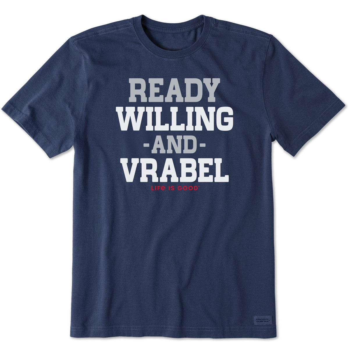 Men's Ready Willing and Vrabel Short Sleeve Crusher Tee