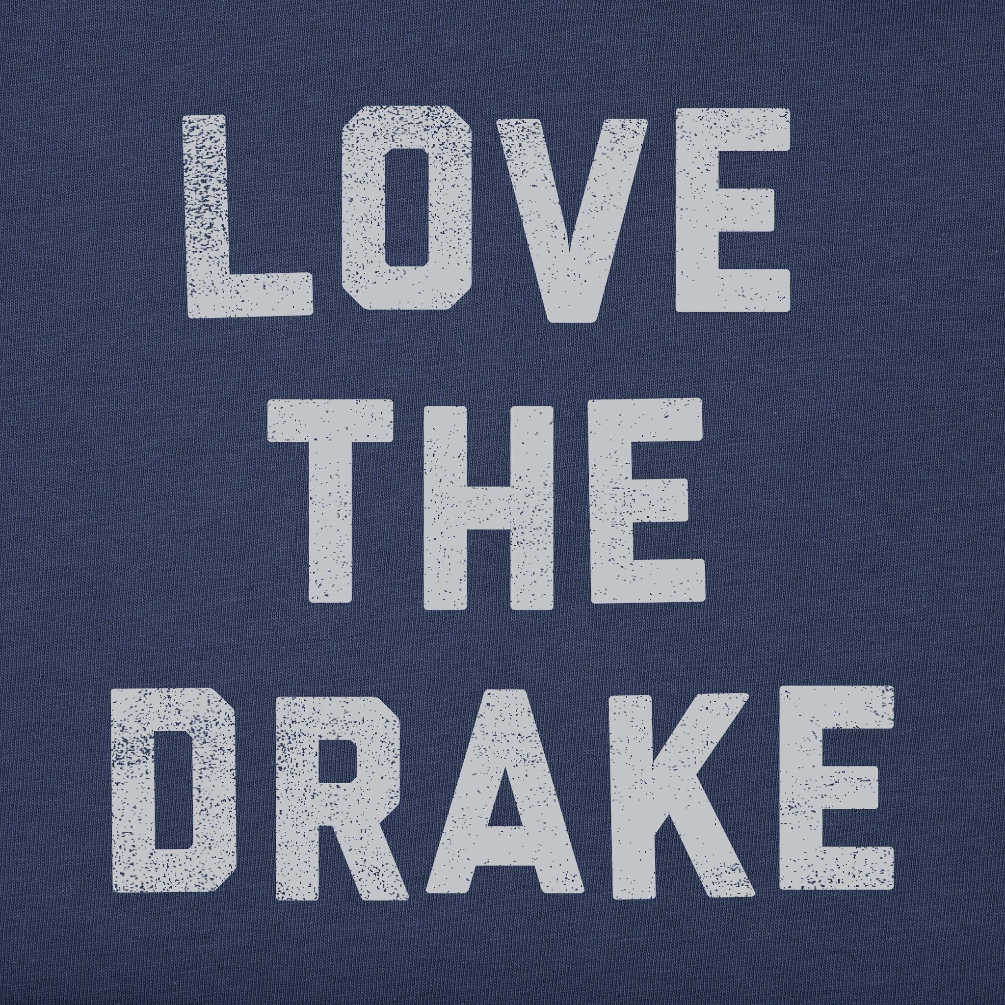 Men's Love the Drake Short Sleeve Crusher Tee