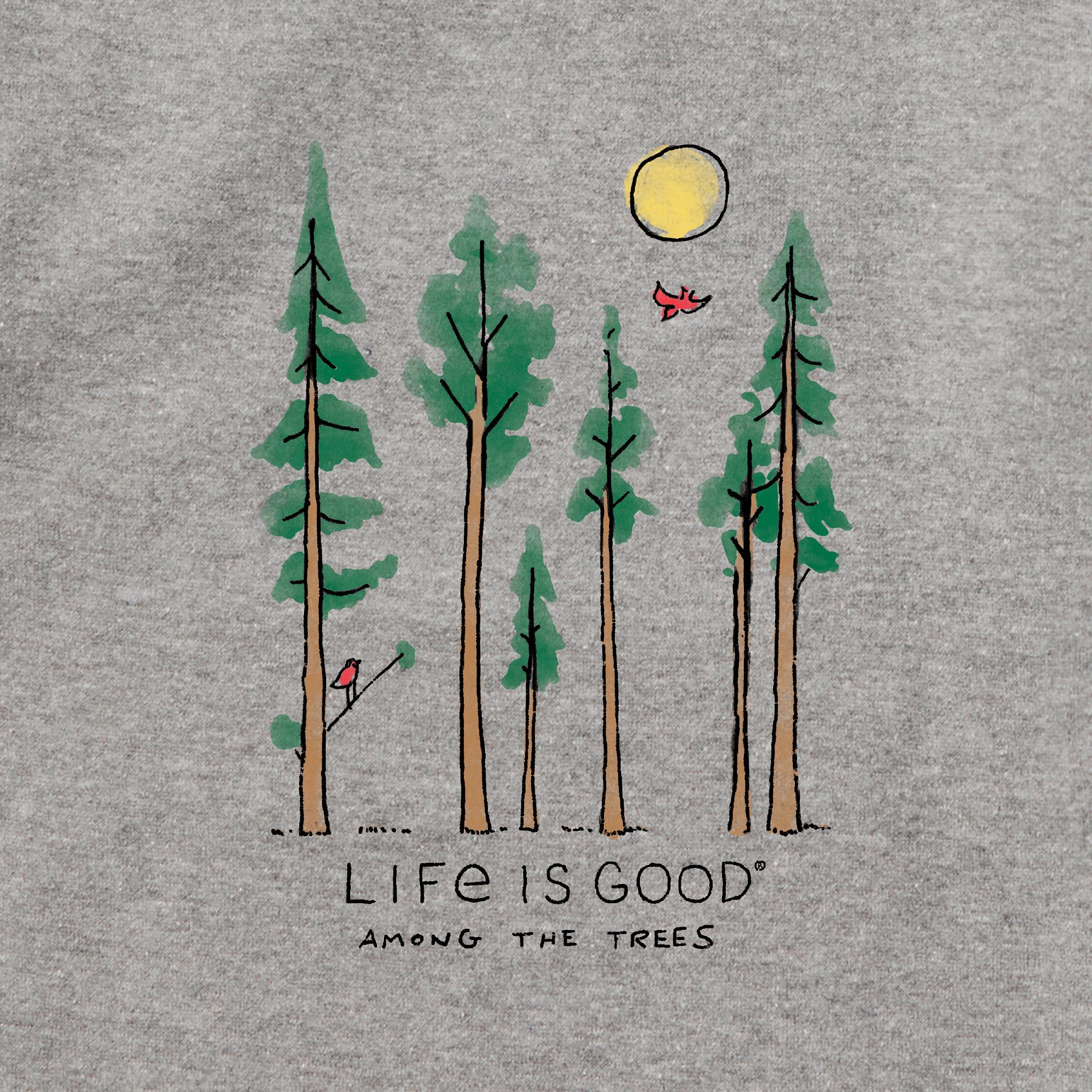 Adult Unisex Life is Good Among the Trees Every Wear Crew Sweatshirt