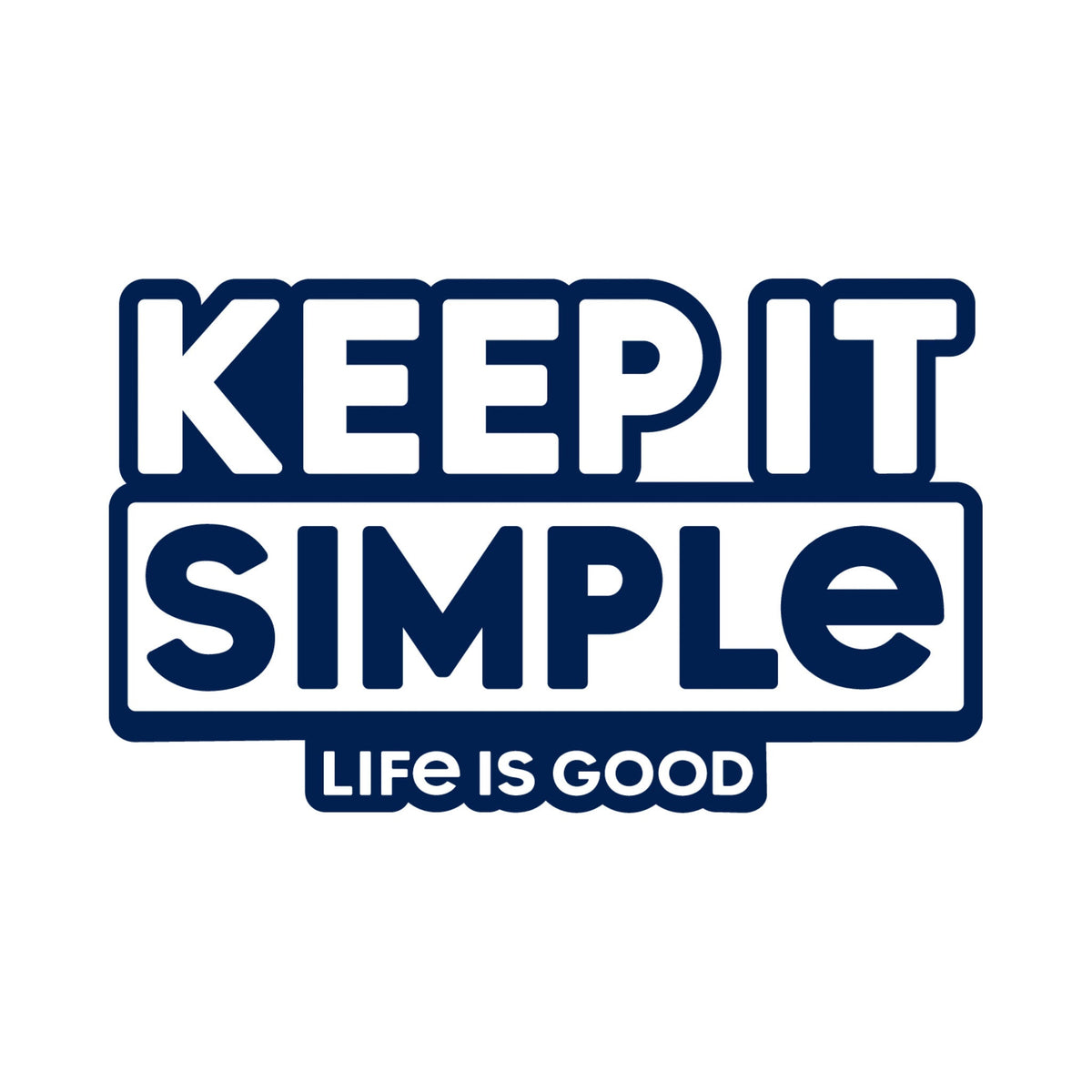 Keep it Simple Small Die Cut Decal
