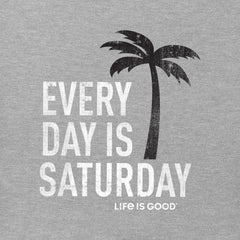 Men's Every Day is Saturday Short Sleeve Crusher Tee