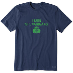 Men's I Like Shenanigans Short Sleeve Crusher Tee