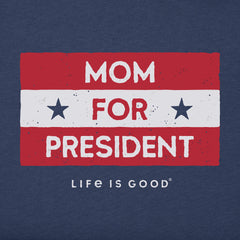 Girls Mom for President Crusher Tee