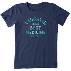 Women's Laughter is the best medicine Short Sleeve Crusher Tee