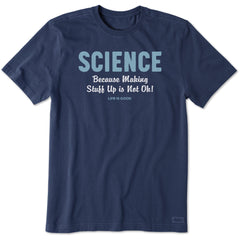 Men's Making Stuff Up is Not Ok Short Sleeve Crusher Tee