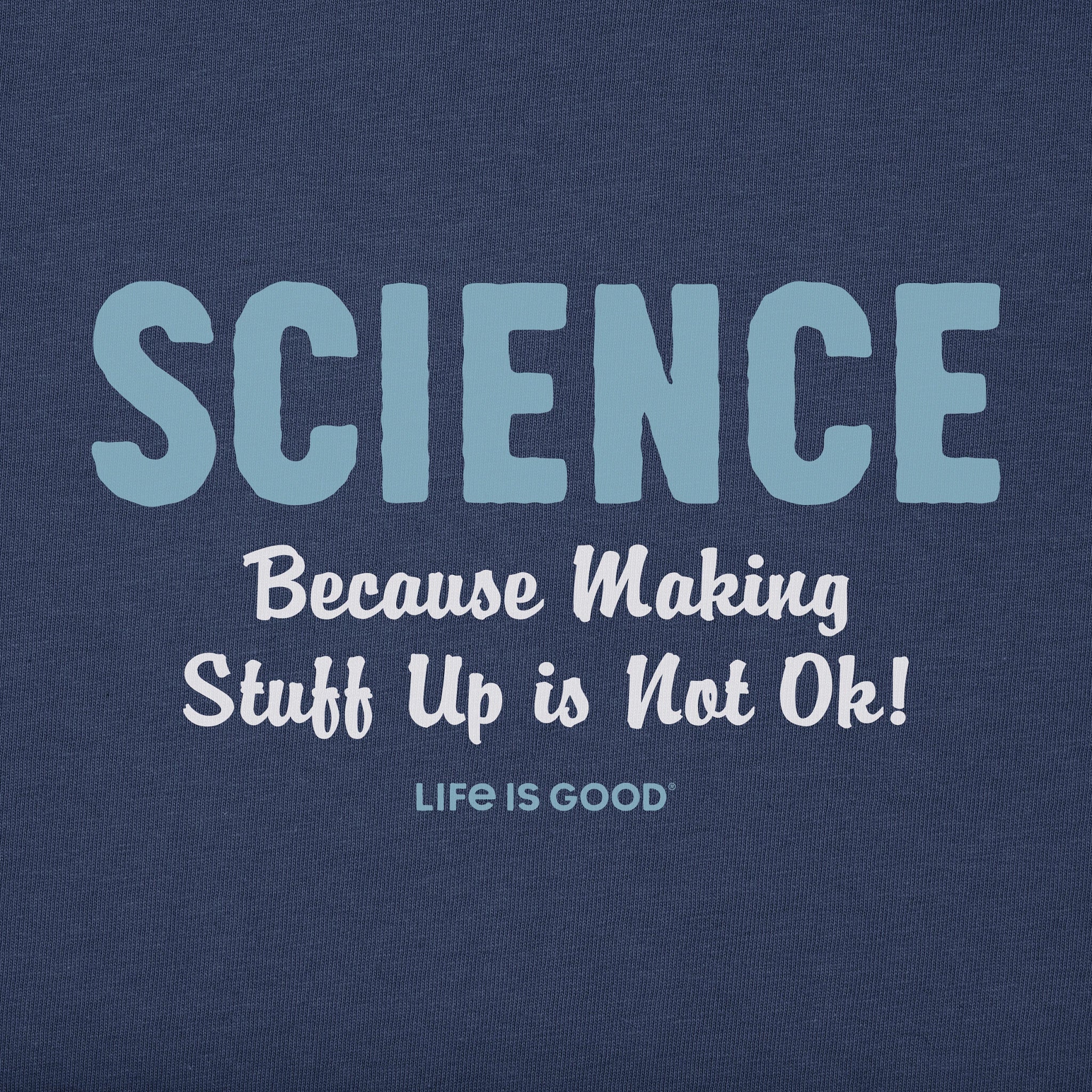 Men's Making Stuff Up is Not Ok Short Sleeve Crusher Tee