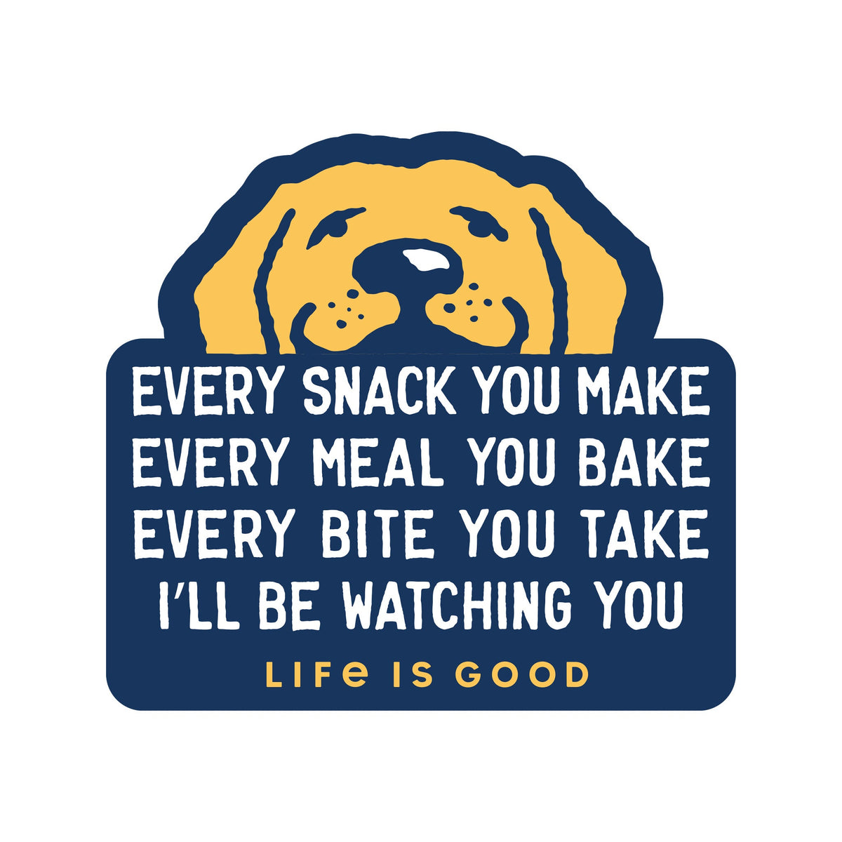 I'll Be Watching You Yellow Lab Small Die Cut Decal