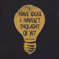 Men's Ideas I Haven't Thought of Yet Short Sleeve Crusher Tee
