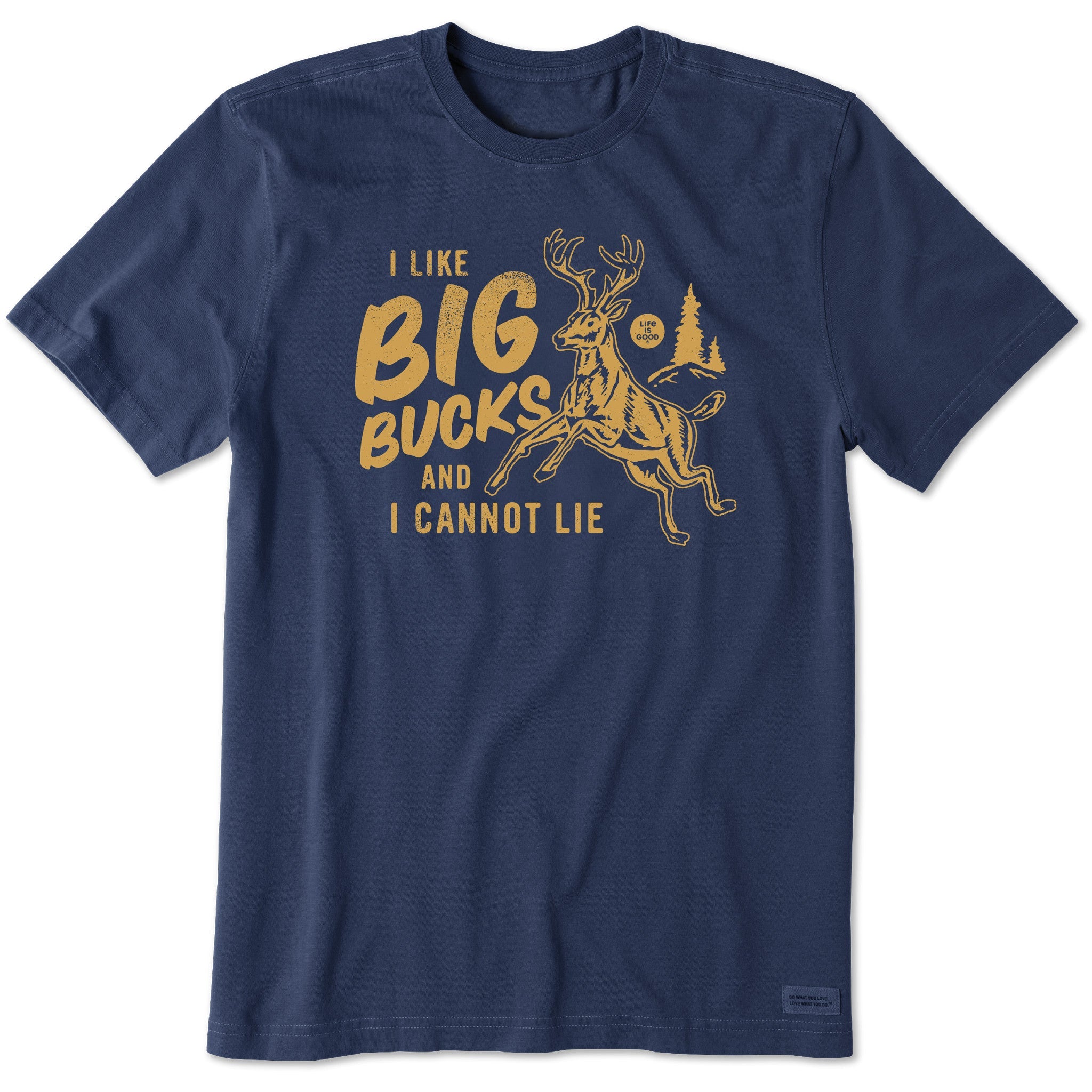 Men's I like Big Bucks Short Sleeve Tee