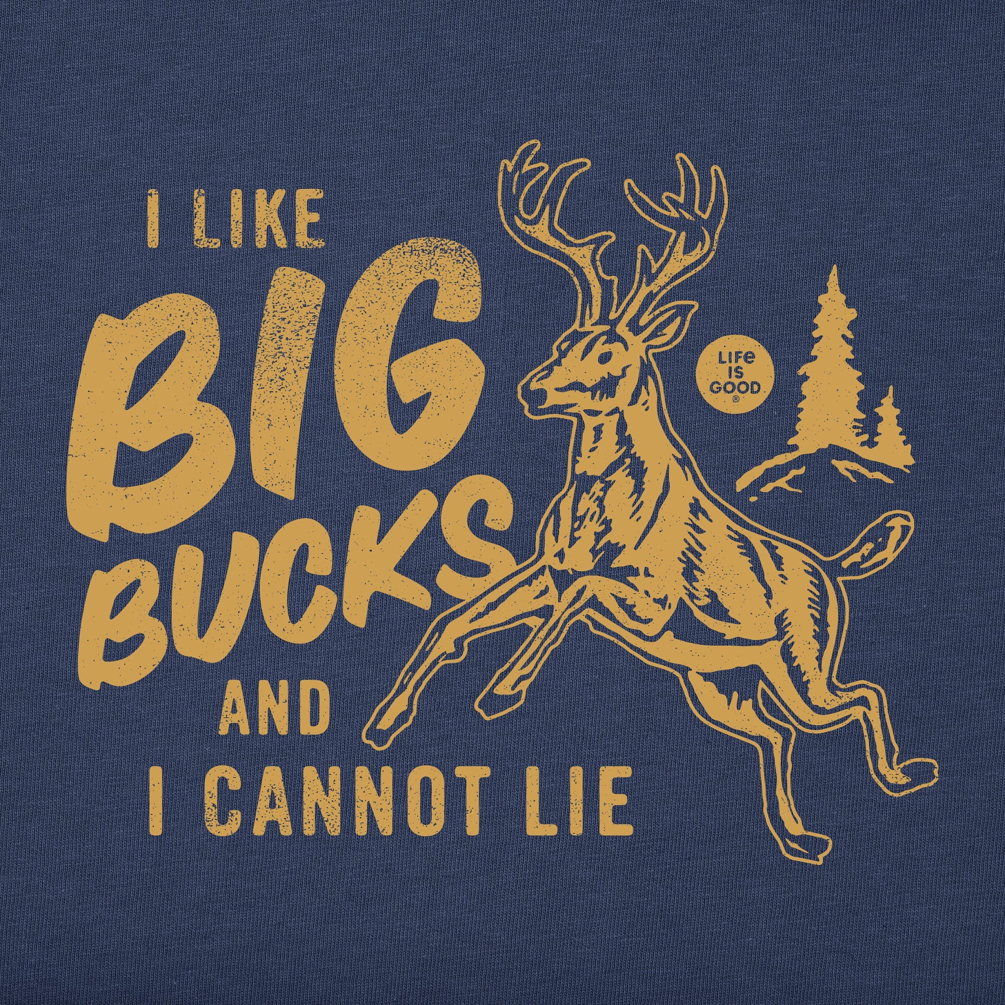 Men's I like Big Bucks Short Sleeve Tee