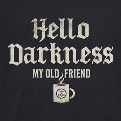 Women's Hello Darkness Coffee Short Sleeve Tee